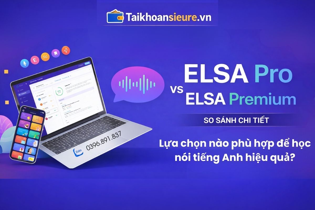 So sánh ELSA Pro và ELSA Premium: Chọn gói nào để học nói tiếng Anh hiệu quả hơn?