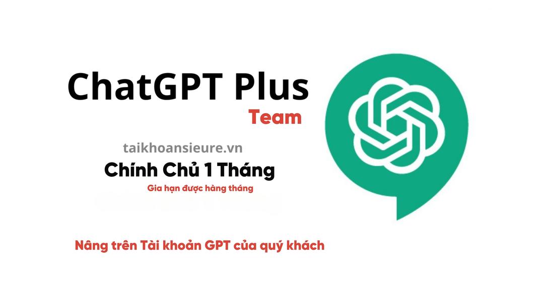 Nâng Cấp ChatGPT Plus Chính Chủ 1 Tháng – Trên Tài Khoản Của Bạn
