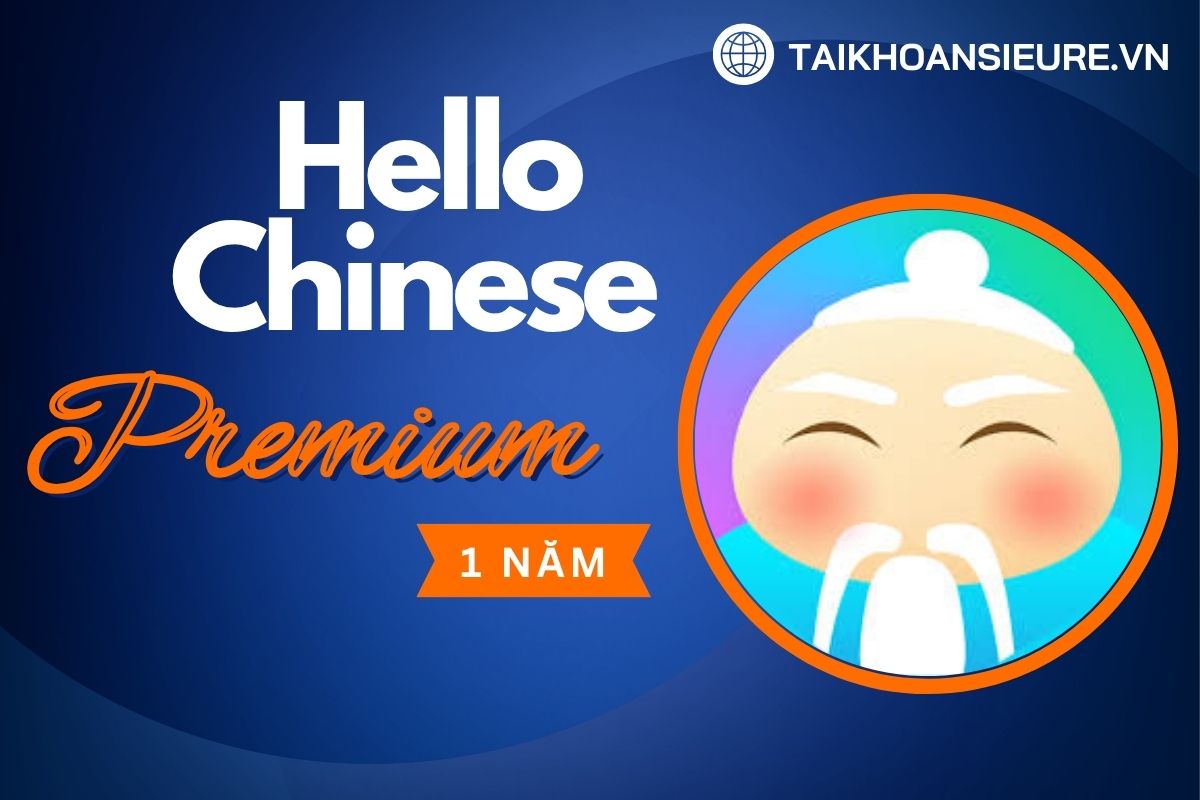 Tài khoản HelloChinese Premium 1 năm | Dùng 2 thiết bị | Có thể đổi mật khẩu