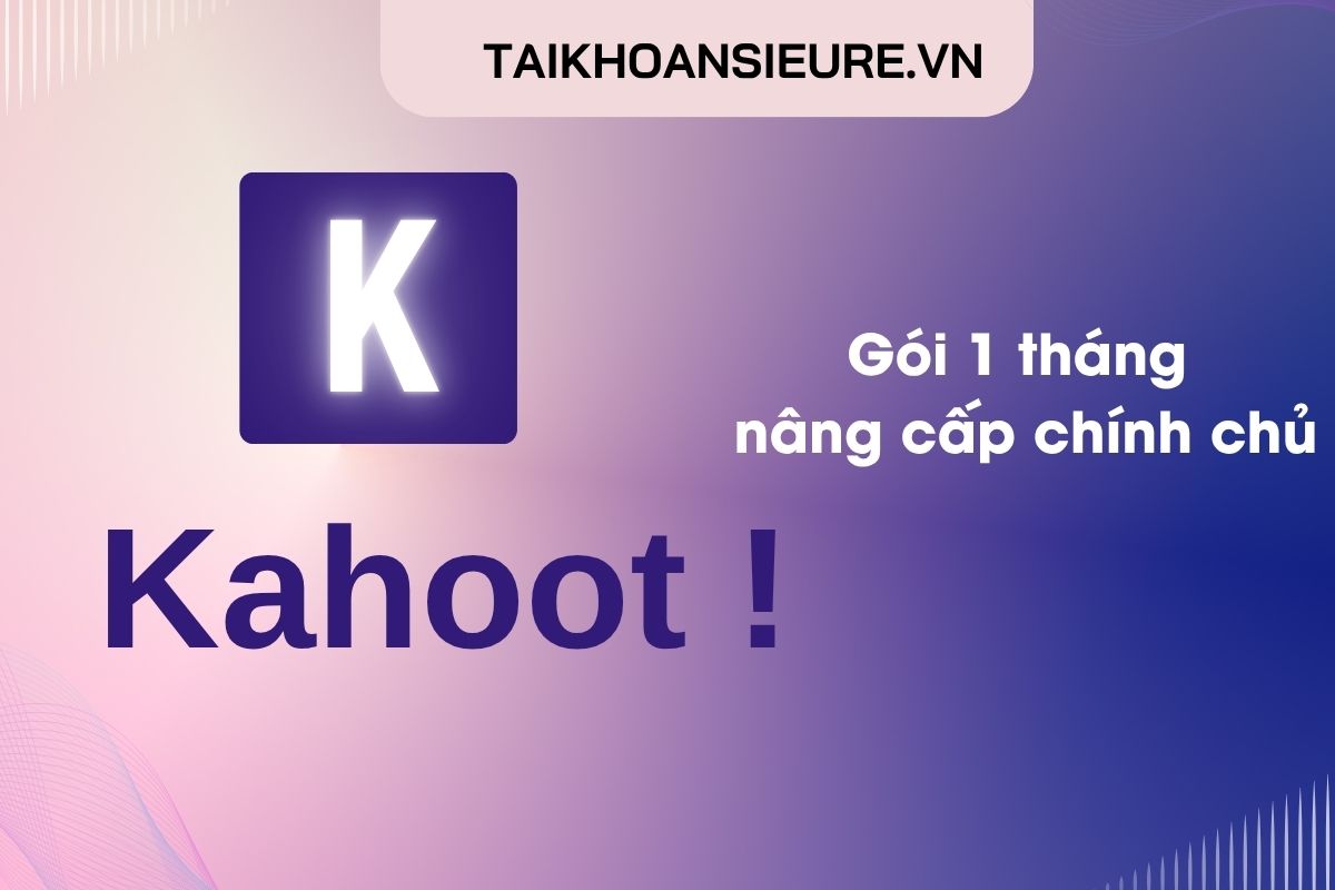Kahoot 100 người | Nâng cấp chính chủ | Gói 1 tháng
