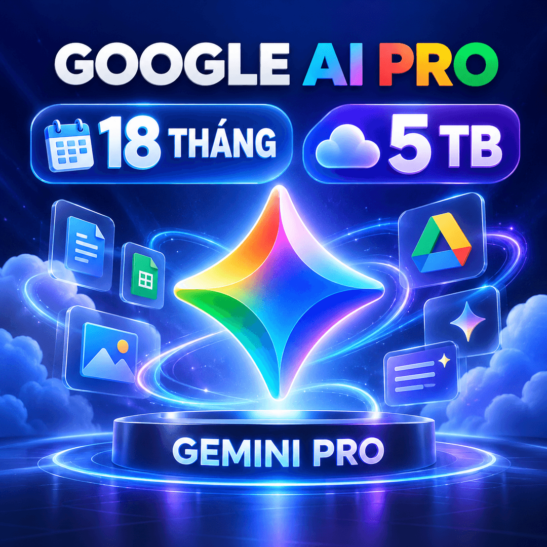 Link Google AI Pro 18 tháng (Gemini Pro) – 5TB