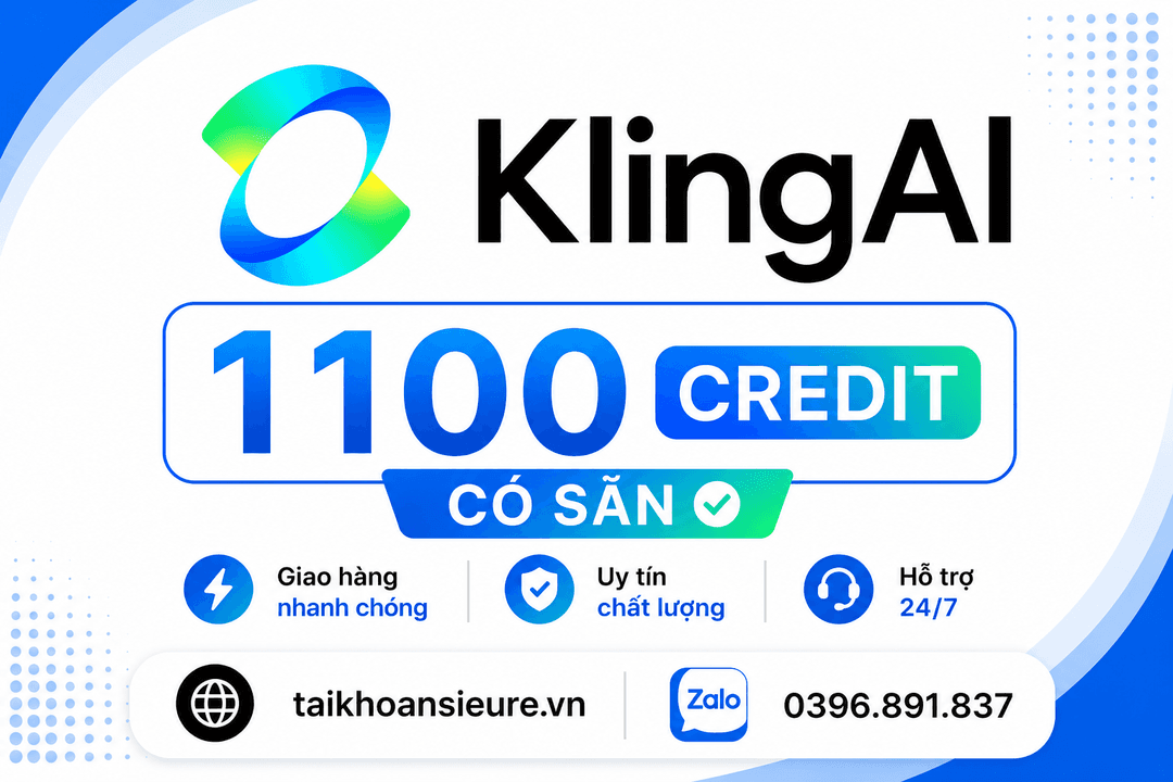 Mua Tài Khoản Kling AI 1 Tháng 1100 creadit