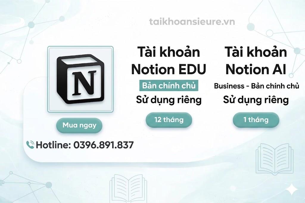 Notion  nâng cấp chính chủ  Notion EDU - Notion AI Business