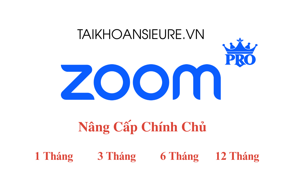 Zoom Pro Chính Chủ – Có Bill, Ổn Định 100%, Giá Rẻ